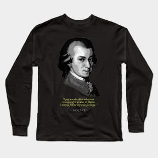 Mozart Quote Long Sleeve T-Shirt